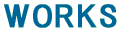 WORKS